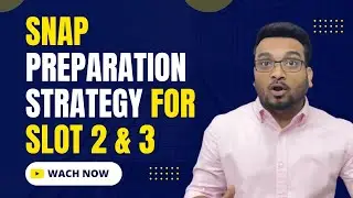 SNAP 2022 Slot 2 & 3 Strategy | How to prepare for SNAP Exam Now ? Daily Study Schedule