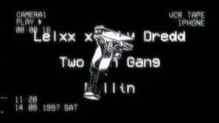LeLxx x Ruby Dredd - Rxllin