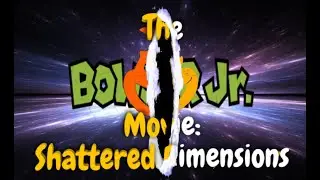 The Bowser Junior Movie: Shattered Dimensions (Official Trailer)