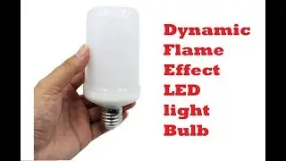 Dynamic Flame Effect LED light Bulb 110V-220V Simulation Fire Burning Flicker