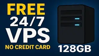 How to Get Free 128GB VPS 24/7 | No Credit Card | Full Guide