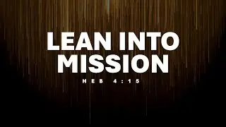 How Jesus Handled Stress: Lean into Mission pt. 1