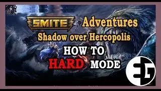 SMITE Adventures HARD MODE Guide - How To Shadow Over Hercopolis