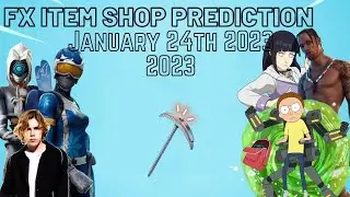 January 24th 2023 Fortnite Item Shop Prediction/ Fortnite Item Shop Prediction January 24th2023