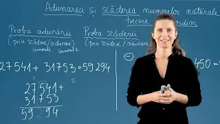 Adunarea / Scăderea cu o singură trecere peste ordin - Matematica - Clasa IV-a