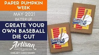 Create Your Own Baseball Die Cut for More Alternative Cards using May 2021 Paper Pumpkin Kit