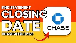 FIND STATEMENT CLOSING DATE CHASE MOBILE | FULL GUIDE 2025