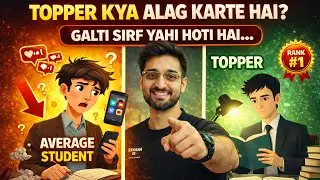 TOPPER KYA ALAG KARTE HAI? Average vs topper Student | How to become topper ? Kartik Sharma