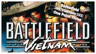 Battlefield Vietnam: One Point Three - Сообщество HelloClan - Ивент памяти Nagi Tanka / Трансляция