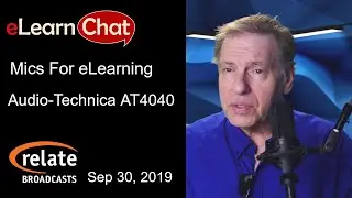 eLearnChat: Mics For eLearning Pt. 17: Audio-Technica AT4040