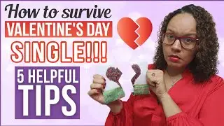 How to survive Valentine's Day forever alone