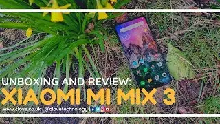 Xiaomi Mi Mix 3 Unboxing and Review: Sliding Into The Future