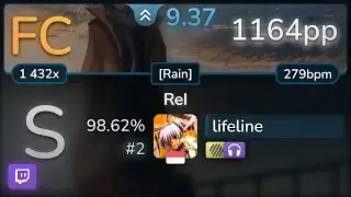🔴 9.4⭐ lifeline | THE ORAL CIGARETTES - ReI [Rain] +HDNC 98.62% (#2 1164pp FC) - osu!