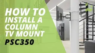 INSTALL GUIDE: Kanto PSC350 No Drill Column TV Mount | Designed for 10