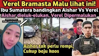 Verel jadi gak enak kalau tonton video ini, Ibu Sumatera bandingkan Aishar Vs Verel Dimata msyarakat