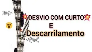 DESVIOS Com Curto e DESCARRILAMENTO - uma opção de conserto no vídeo.