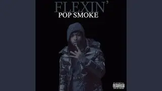 Pop Smoke - FLEXING (hard bass)
