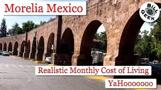 Cost of Living in Morelia Mexico | Cheapest Places to Live in Mexico