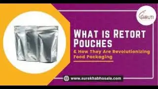 Retort Pouch Processing (1/3): Prof. Mandal PK