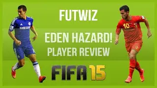 FIFA 15 | Eden Hazard (88) Player Review