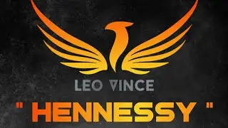 Leo Vince - Hennessy ( Prod. by MADZ )