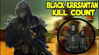 Star Wars Black Krrsantan Kill Count