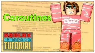 Advanced Roblox Scripting Tutorial #33 - Coroutine (Beginner to Pro 2020)