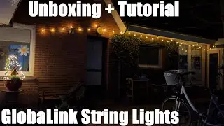 Outdoor String Lights, GlobaLink 11.7m/38.4ft G40 LED Garden String Lights Unboxing and instructions
