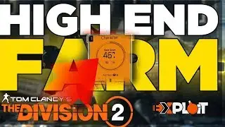 The Division 2 *Exploit* Best High End Farming Method - Fastest Farm Guide After update 1.04