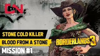 Borderlands 3 Bounty of Blood DLC Blood from a Stone Mission #1 Walkthrough