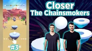 Hop Ball 3D - Closer The Chainsmokers ft. Halsey | BeastSentry