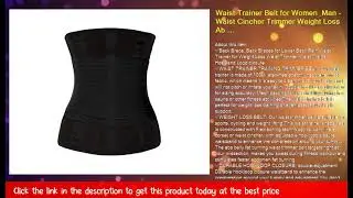 Waist Trainer Belt for Women & Man - Waist Cincher Trimmer Weight Loss Ab Belt - Slimming Body Shap