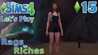 Let's Play || The Sims 4 - Forgotten Grotto! - Rags to Riches - Part 15
