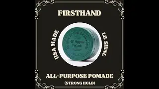 Barber Reviews: FIRSTHAND All-Purpose Pomade // 90 Second Reviews
