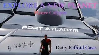 Entropia Universe ~ Planet Calypso ~ Daily Feffoid Cave *Deutsch*