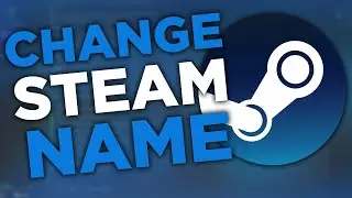 How to Change Your Steam Username and Account Name QUICKEST WAY! Working 2022!