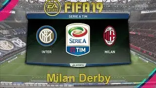 FIFA 19 Inter Milan Vs AC Milan | Serie A 2018/19 | PS4 Full Match
