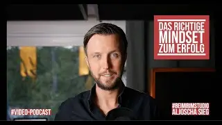 Studiobusiness: Das richtige Mindset f&uuml;r den Erfolg! &ndash;&nbsp;Aljoscha Sieg #91