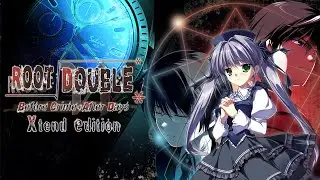 Casual Longplay (Part 8) - Root Double -Before Crime * After Days- Xtend Edition (PC)