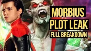 MORBIUS PLOT LEAK! MCU Spider-Man Details & More! (SPOILERS)