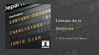 Zakalicious - Lontano da te  (What a Wonderful World)