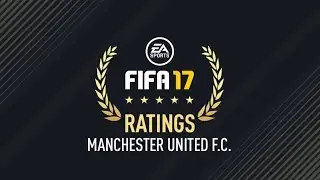 Fifa 17 Official UT Ratings | Manchester United