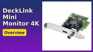 REVIEW (2026): DeckLink Mini Monitor 4K. Features.