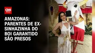 Amazonas: Parentes de ex-sinhazinha do boi garantido são presos | BRASIL MEIO-DIA