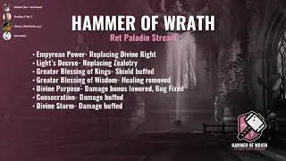 Hammer of Wrath - Ret Paladin Stream 11/17/2018