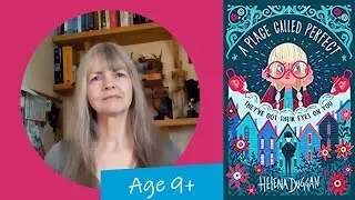 Middle Grade Book Reviews for Kids: A Place Called Perfect by Helena Duggan