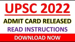 UPSC 2022 ADMIT CARD DOWNLOAD | UPSC PRELIMS HALL TICKET | HOW TO DOWNLOAD UPSC PRELIMS ADMIT CARD