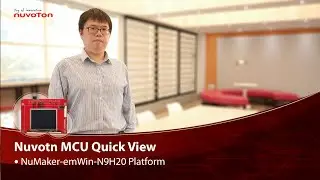 Nuvoton - NuMaker emWin N9H20 Introduction