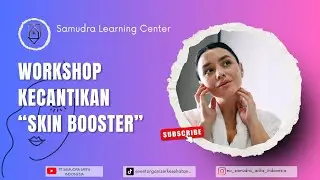 Workshop Kecantikan&ldquo;Skin Booster&rdquo; B3