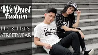 HOW TO | Streetwear | WE DUET